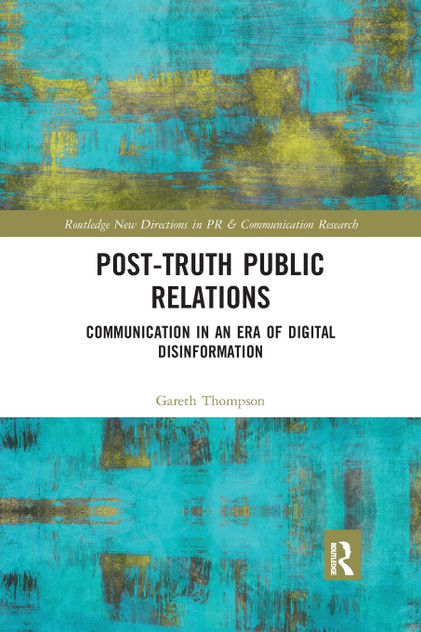 Post-Truth Public Relations Post-Truth Public Relations