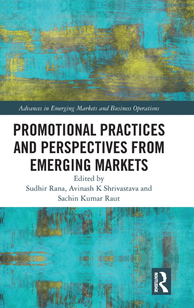 Promotional Practices and Perspectives from Emerging Markets Promotional Practices and Perspectives from Emerging Markets