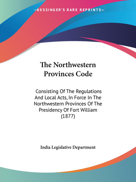 The Northwestern Provinces Code The Northwestern Provinces Code