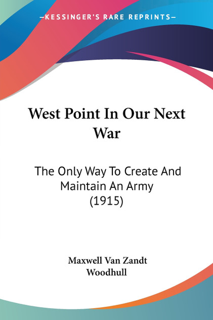 West Point In Our Next War