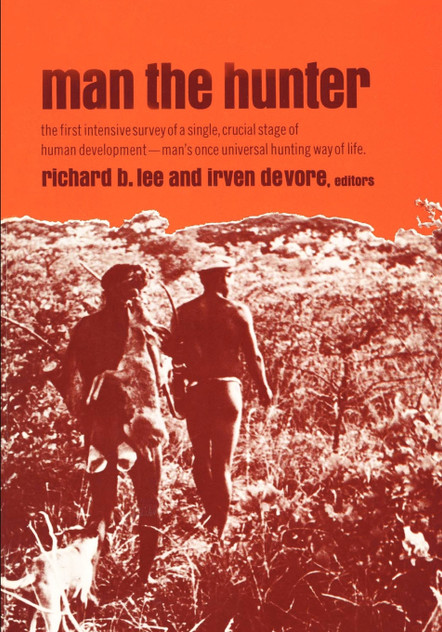 Man the Hunter Man the Hunter