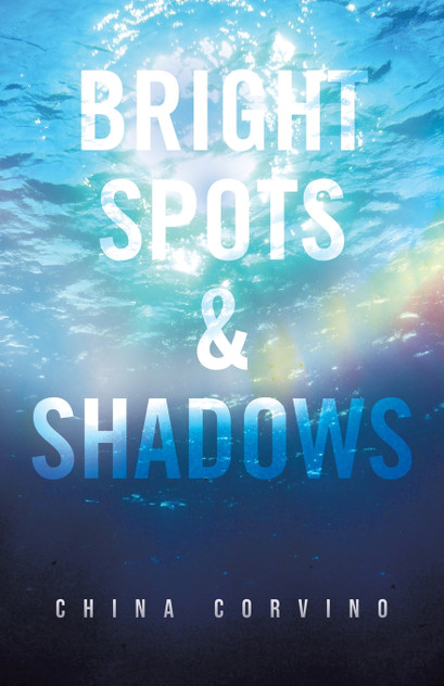 Bright Spots & Shadows Bright Spots & Shadows