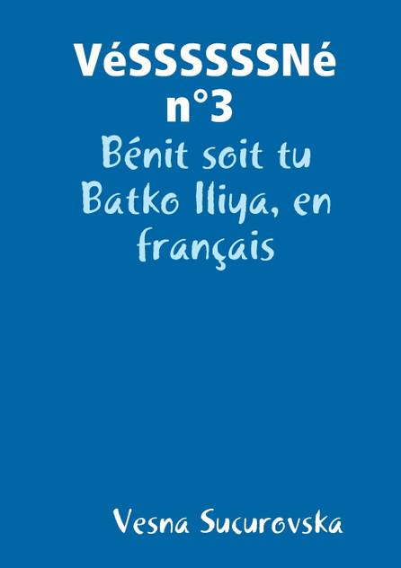 VéSSSSSSNé n°3 VéSSSSSSNé n°3