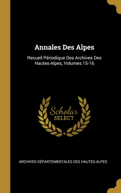 Annales Des Alpes Annales Des Alpes