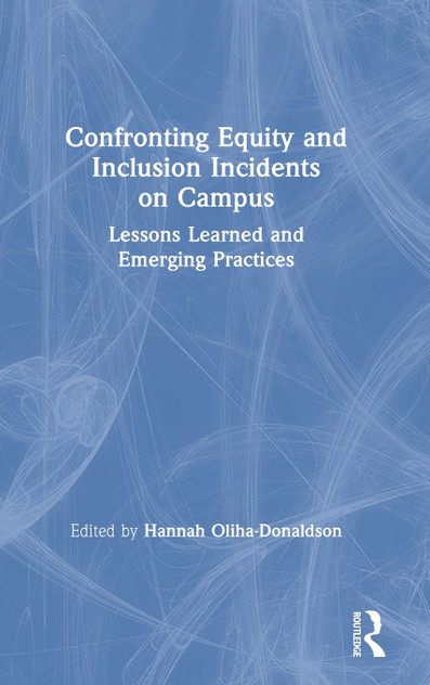 Confronting Equity and Inclusion Incidents on Campus