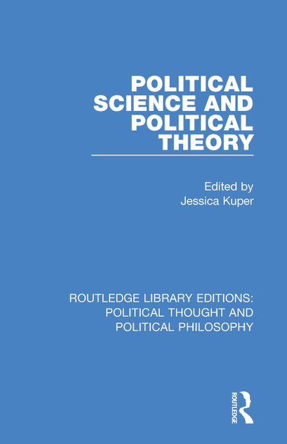 Political Science and Political Theory Political Science and Political Theory