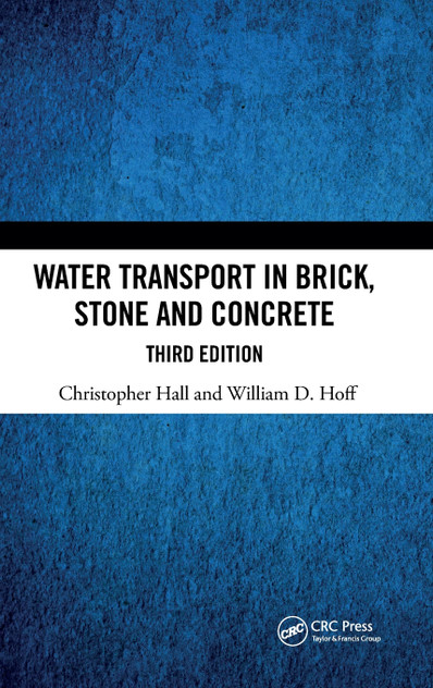 Water Transport in Brick, Stone and Concrete Water Transport in Brick, Stone and Concrete