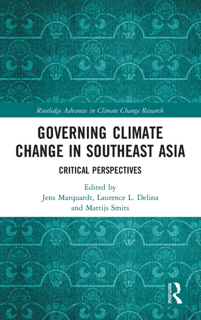 Governing Climate Change in Southeast Asia Governing Climate Change in Southeast Asia
