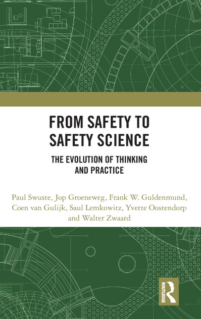From Safety to Safety Science From Safety to Safety Science