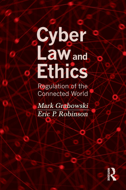 Cyber Law and Ethics Cyber Law and Ethics
