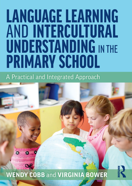 Language Learning and Intercultural Understanding in the Primary School Language Learning and Intercultural Understanding in the Primary School