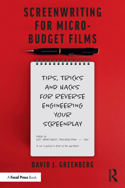 Screenwriting for Micro-Budget Films Screenwriting for Micro-Budget Films