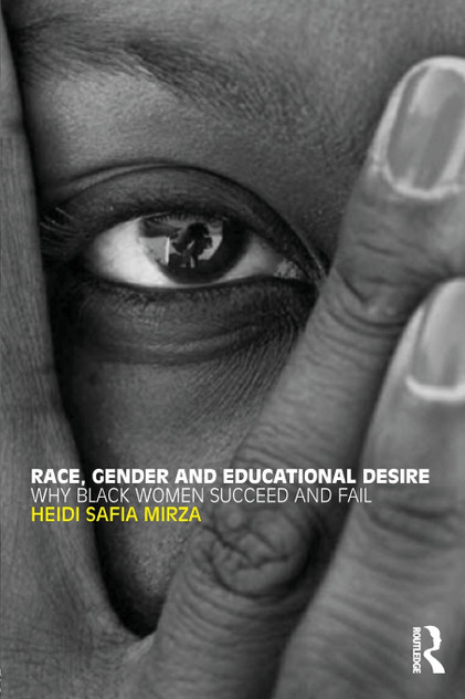 Race, Gender and Educational Desire Race, Gender and Educational Desire