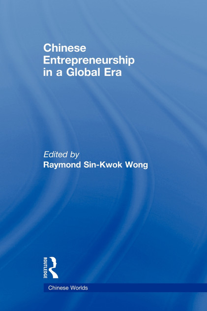 Chinese Entrepreneurship in a Global Era