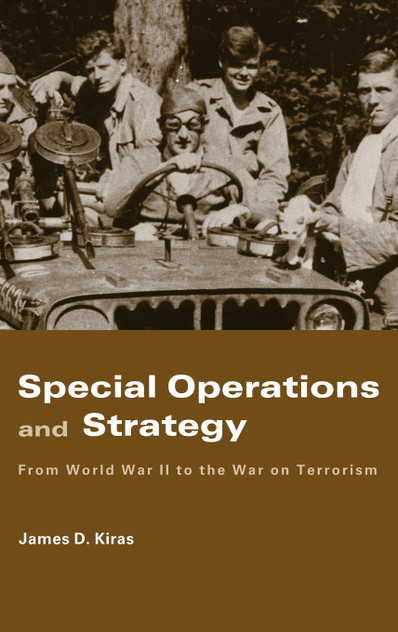 Special Operations and Strategy Special Operations and Strategy