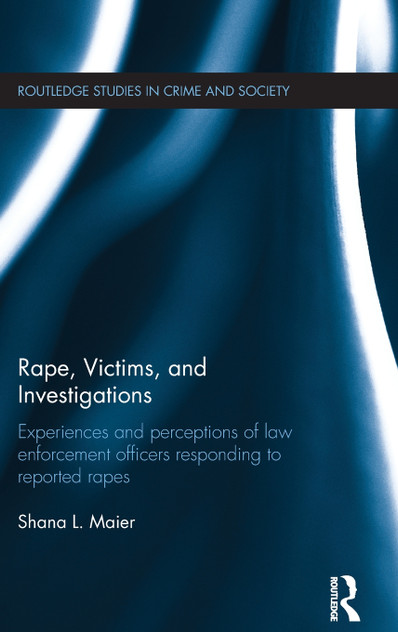 Rape, Victims, and Investigations Rape, Victims, and Investigations