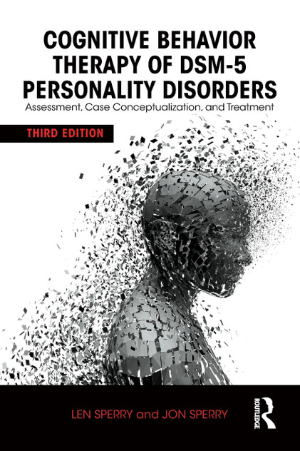 Cognitive Behavior Therapy of DSM-5 Personality Disorders Cognitive Behavior Therapy of DSM-5 Personality Disorders