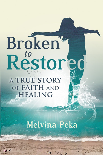 Broken to Restored Broken to Restored