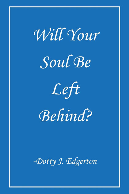 Will Your Soul Be Left Behind?