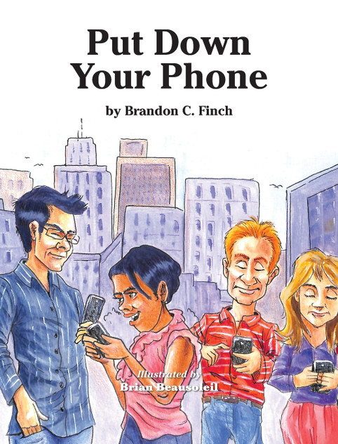 Put Down Your Phone Put Down Your Phone