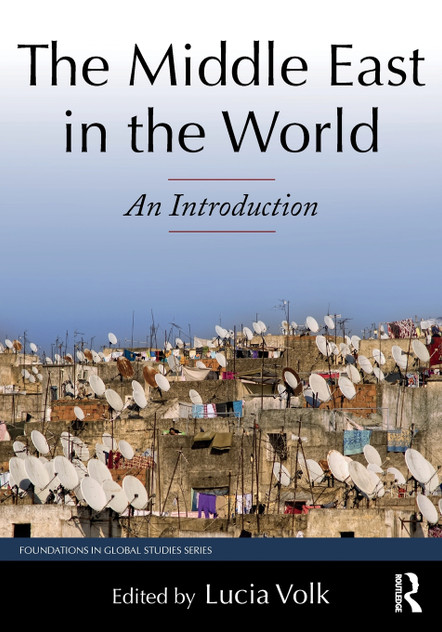 The Middle East in the World The Middle East in the World