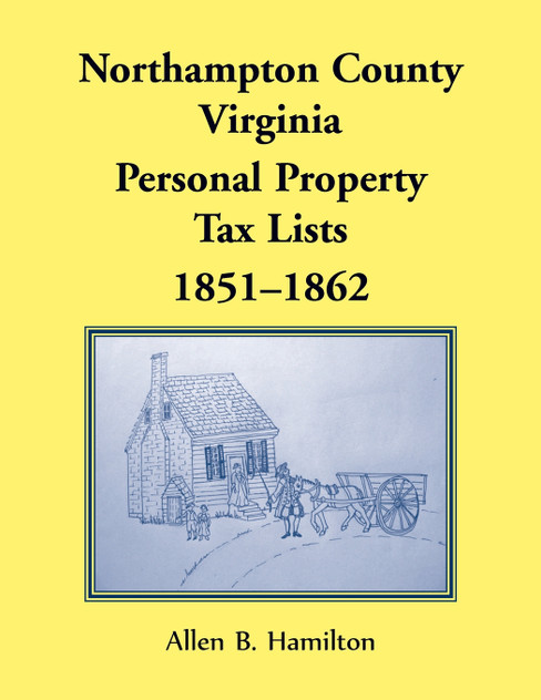 Northampton County, Virginia Personal Property Tax Lists, 1851-1862 Northampton County, Virginia Personal Property Tax Lists, 1851-1862