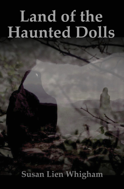 Land of the Haunted Dolls Land of the Haunted Dolls