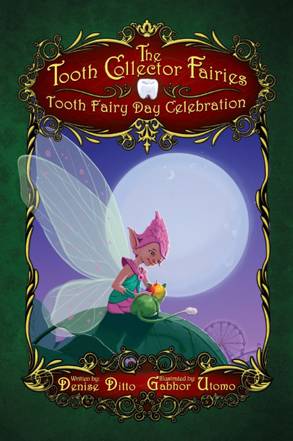 Tooth Fairy Day Celebration Tooth Fairy Day Celebration