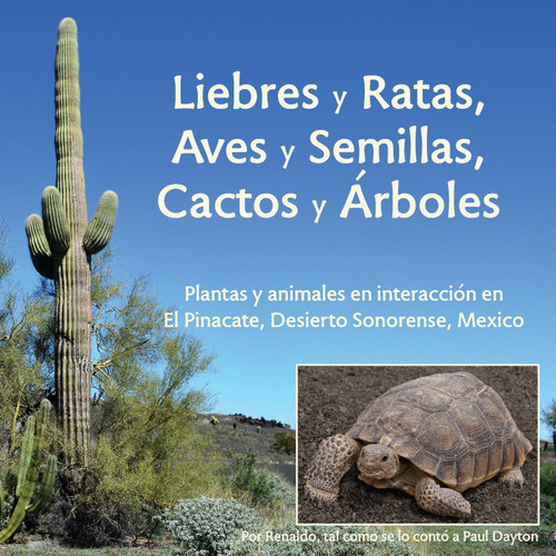 Liebres y Ratas, Aves y Semillas, Cactos y Árboles Liebres y Ratas, Aves y Semillas, Cactos y Árboles