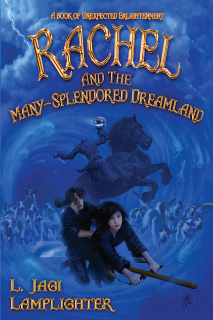 Rachel and the Many-Splendored Dreamland Rachel and the Many-Splendored Dreamland