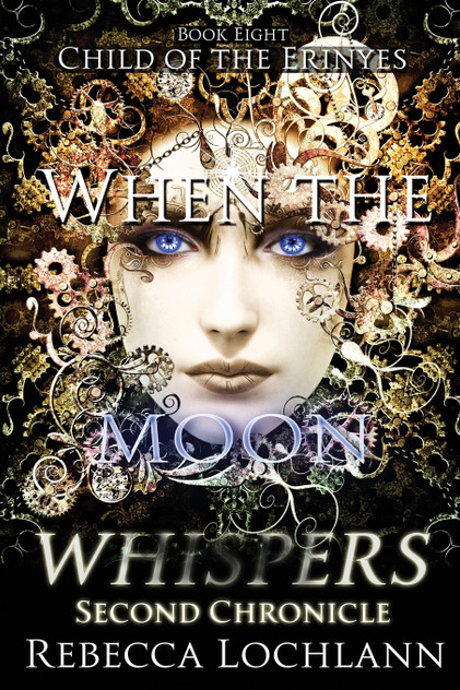 When the Moon Whispers, Second Chronicle When the Moon Whispers, Second Chronicle