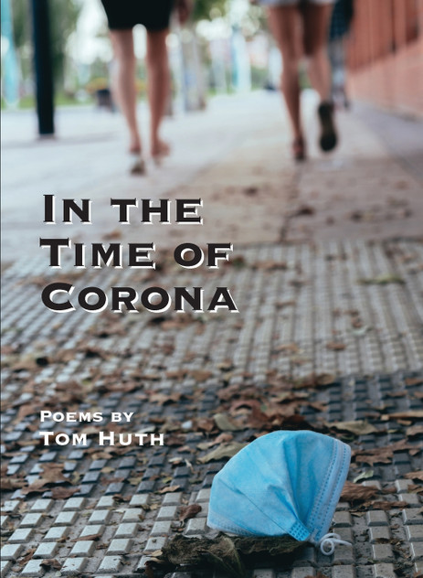 In the Time of Corona In the Time of Corona