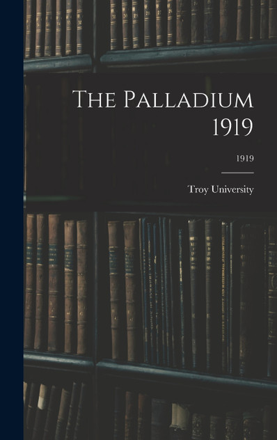 The Palladium 1919; 1919 The Palladium 1919; 1919