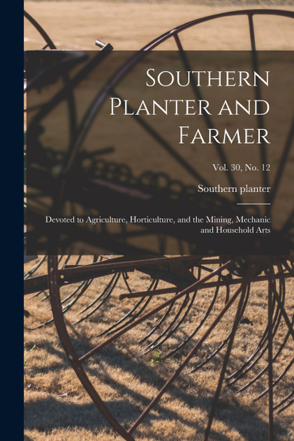 Southern Planter and Farmer Southern Planter and Farmer