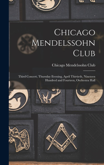 Chicago Mendelssohn Club Chicago Mendelssohn Club