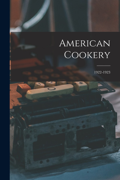 American Cookery; 1922-1923