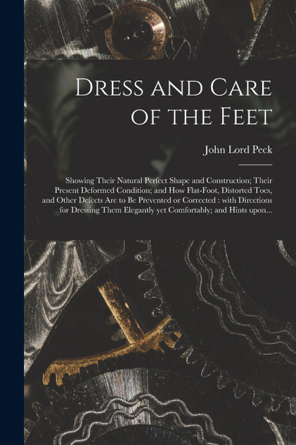Dress and Care of the Feet Dress and Care of the Feet