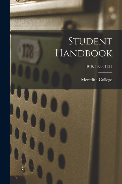Student Handbook; 1919, 1920, 1921 Student Handbook; 1919, 1920, 1921