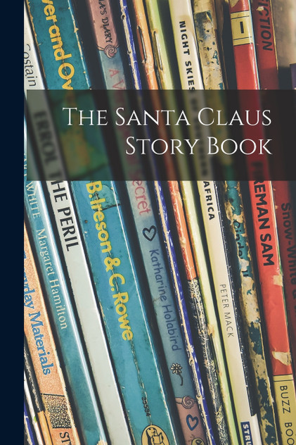 The Santa Claus Story Book