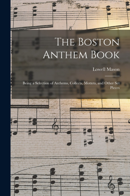 The Boston Anthem Book
