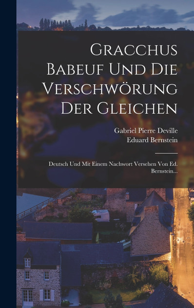 Gracchus Babeuf Und Die Verschwörung Der Gleichen