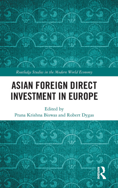 Asian Foreign Direct Investment in Europe Asian Foreign Direct Investment in Europe