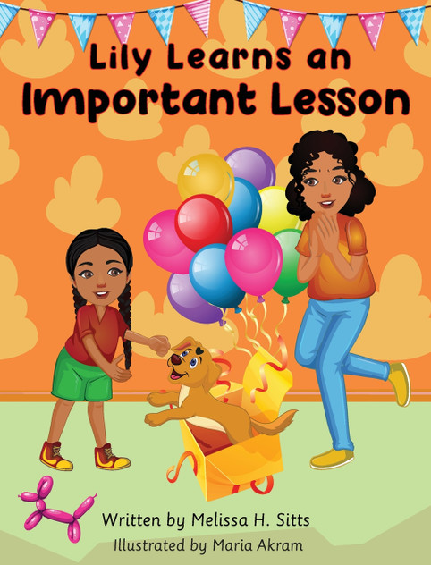 Lily Learns an Important Lesson Lily Learns an Important Lesson