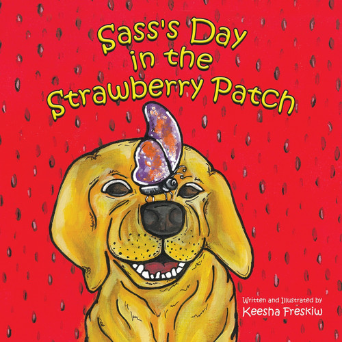 Sass's Day in the Strawberry Patch Sass's Day in the Strawberry Patch
