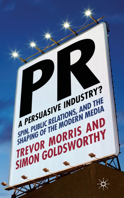 PR - A Persuasive Industry?