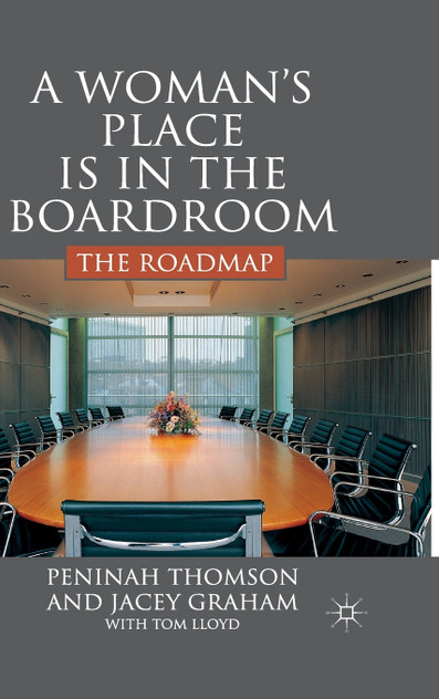 A Woman's Place is in the Boardroom A Woman's Place is in the Boardroom