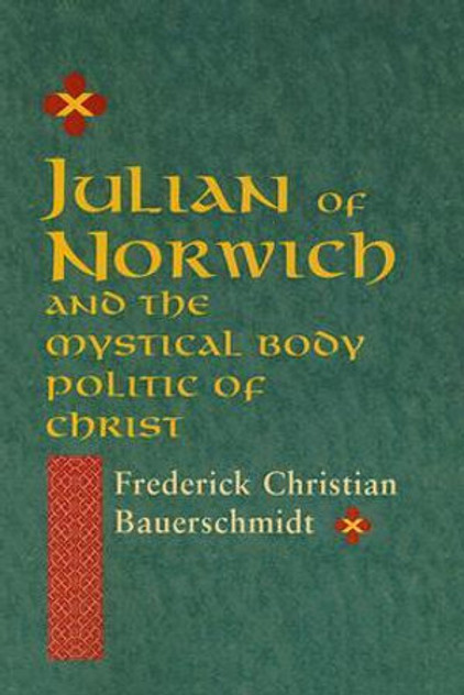 Julian of Norwich Julian of Norwich