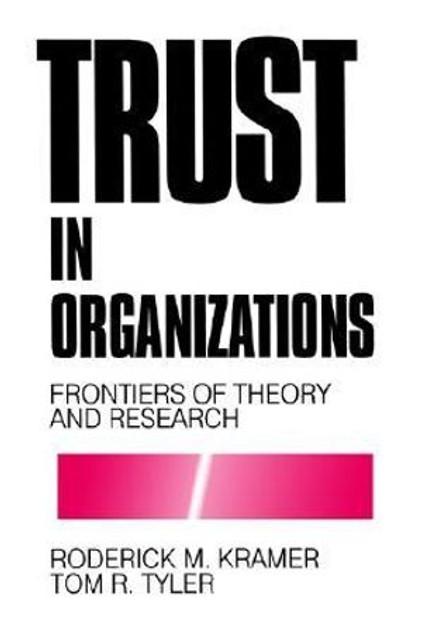 Trust in Organizations Trust in Organizations