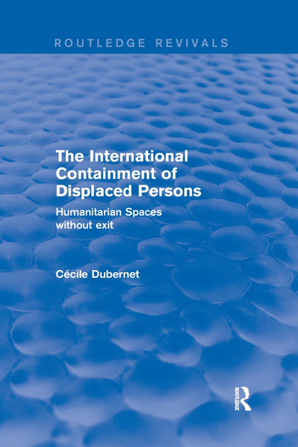 The International Containment of Displaced Persons