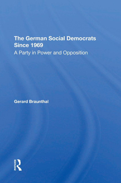 The German Social Democrats Since 1969 The German Social Democrats Since 1969